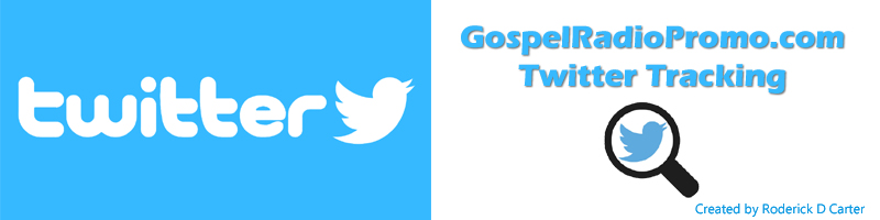 GospelRadioPromo.com Twitter Tracking